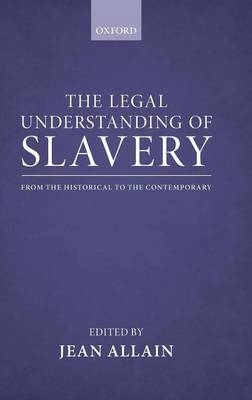 Legal Understanding of Slavery - 