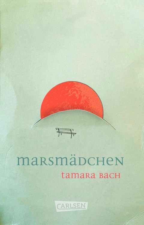 Marsmädchen -  Tamara Bach