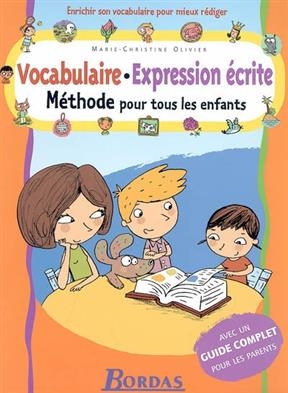 Vocabulaire, expression écrite - Marie-Christine Olivier