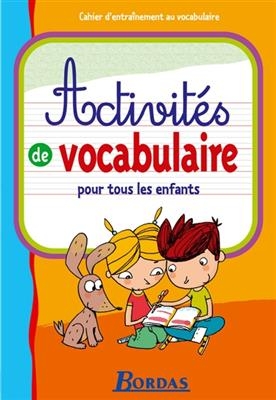 Activités de vocabulaire pour tous les enfants - Marie-Christine Olivier
