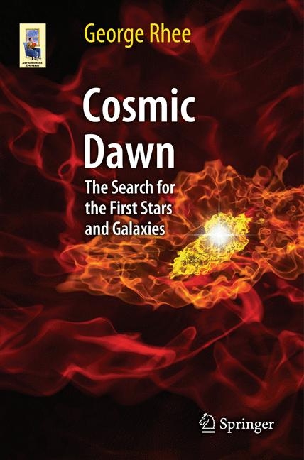 Cosmic Dawn -  George Rhee