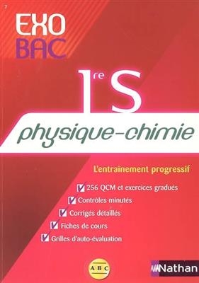 Physique-chimie 1re S : l'entraînement progressif - Sylviane Lafitte, Geneviève Ponsonnet