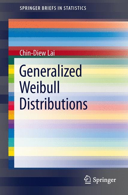 Generalized Weibull Distributions - Chin-Diew Lai