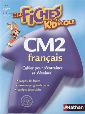 CM2 Français : cahier pour s'entraîner et s'évaluer - Jean-Paul Dupré