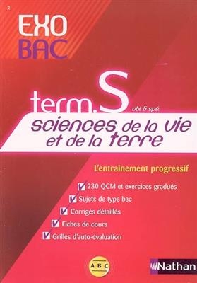 Sciences de la vie et de la terre terminales S obligatoires et spéciales : l'entraînement progressif - Chantal Briane, Marie Giuliani