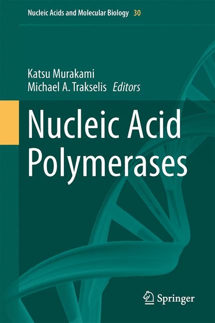 Nucleic Acid Polymerases - 