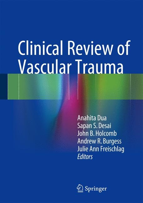Clinical Review of Vascular Trauma - 
