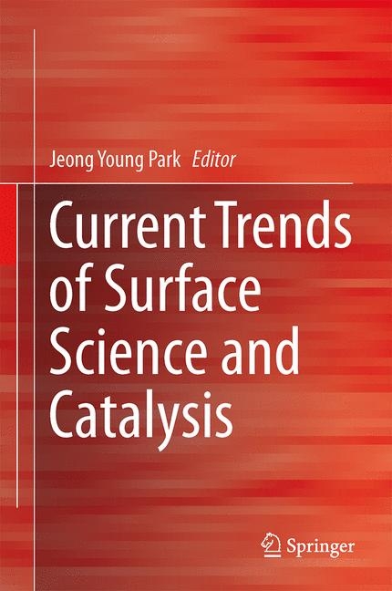Current Trends of Surface Science and Catalysis - 