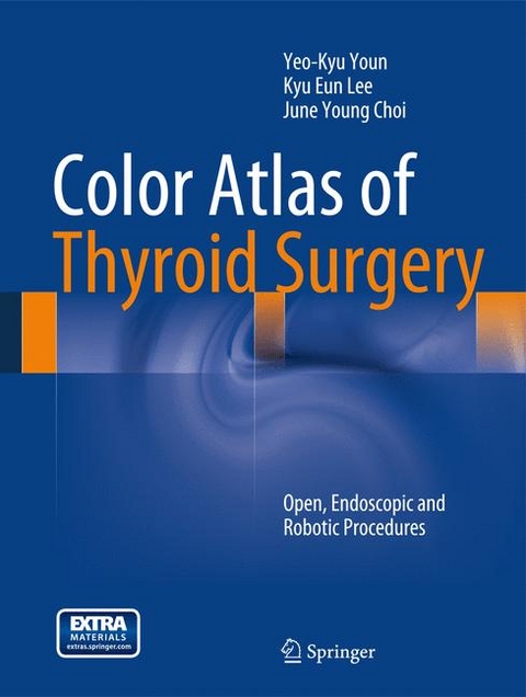 Color Atlas of Thyroid Surgery -  Yeo-Kyu Youn,  Kyu Eun Lee,  June Young Choi