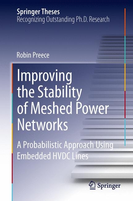 Improving the Stability of Meshed Power Networks - Robin Preece