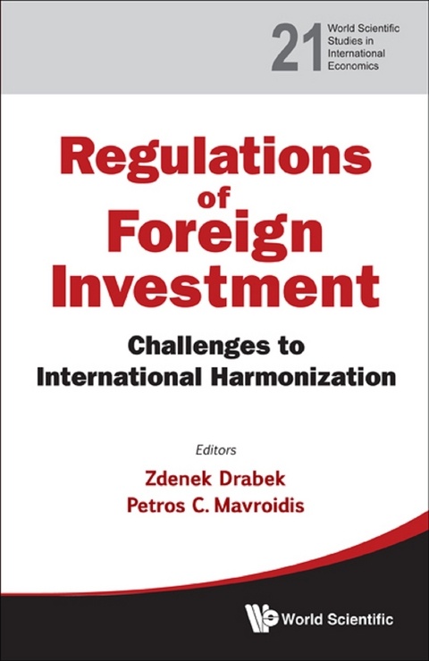 Regulation Of Foreign Investment: Challenges To International Harmonization - 