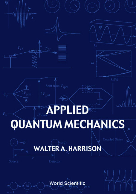 APPLIED QUANTUM MECHANICS - Walter A Harrison