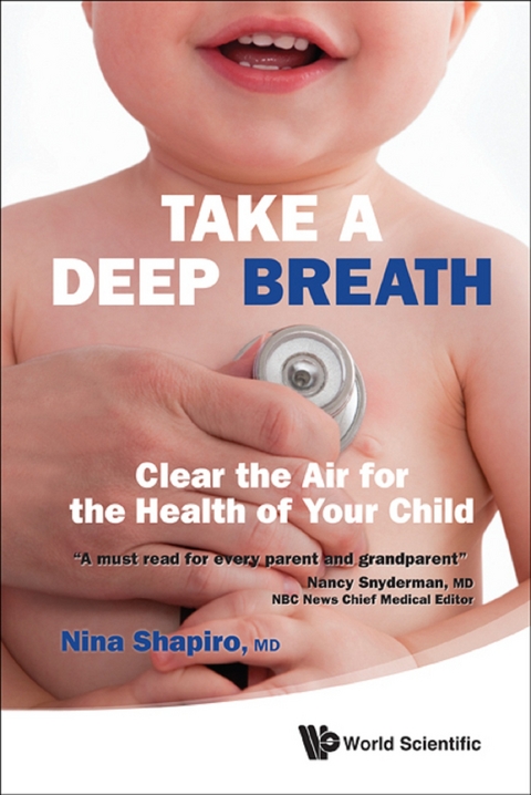 Take A Deep Breath: Clear The Air For The Health Of Your Child -  Shapiro Nina L Shapiro