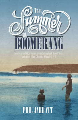 That Summer at Boomerang -  Phil Jarratt