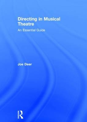 Directing in Musical Theatre -  Joe Deer