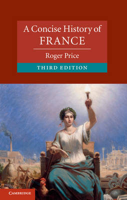 Concise History of France -  Roger Price