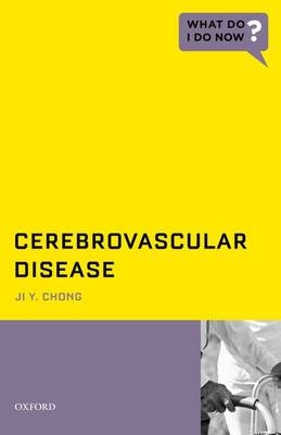 Cerebrovascular Disease -  Ji Y. Chong