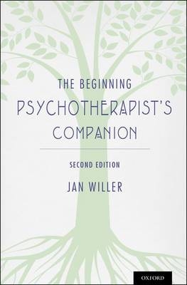 Beginning Psychotherapist's Companion -  Jan Willer Ph.D.