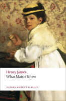 What Maisie Knew -  Henry James