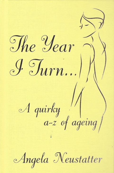 'The Year I Turn' - Angela Neustatter