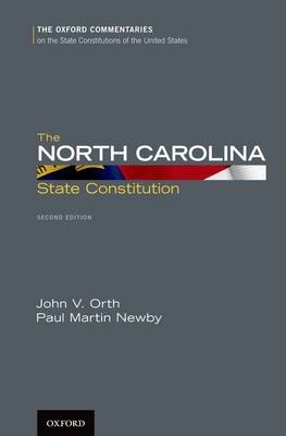 North Carolina State Constitution -  Paul M. Newby,  John V. Orth