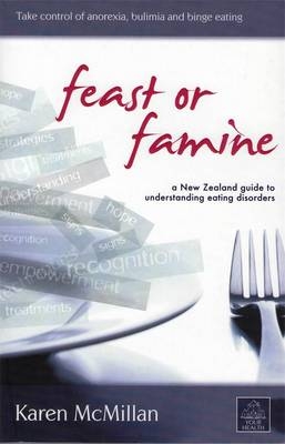 Feast or Famine -  Karen McMillan