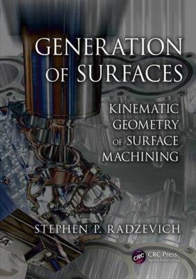 Generation of Surfaces -  Stephen P. Radzevich