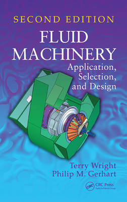 Fluid Machinery -  Philip Gerhart,  Terry Wright