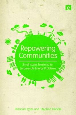 Repowering Communities -  Stephen Tindale,  Prashant Vaze