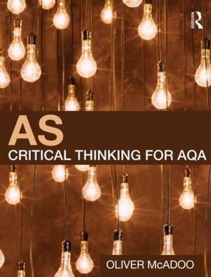 AS Critical Thinking for AQA - UK) McAdoo Oliver (Godalming College