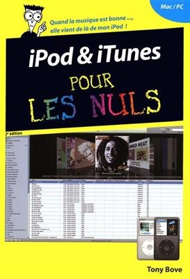 iPod & iTunes pour les nuls - Tony Bove