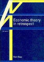 Economic Theory in Retrospect -  Mark Blaug