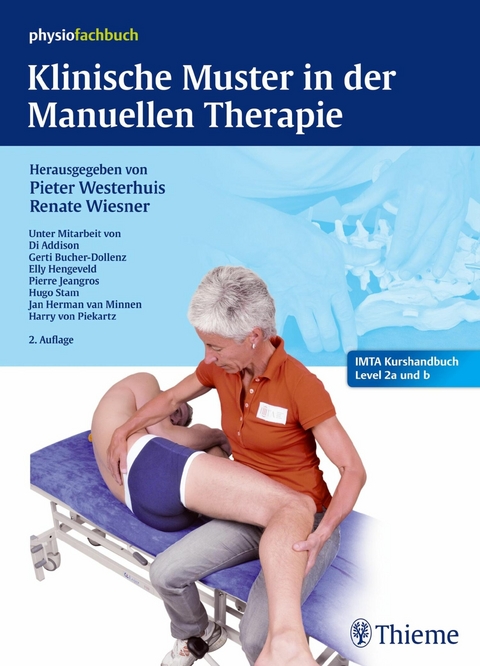 Klinische Muster in der Manuellen Therapie -  Pieter Westerhuis,  Renate Wiesner