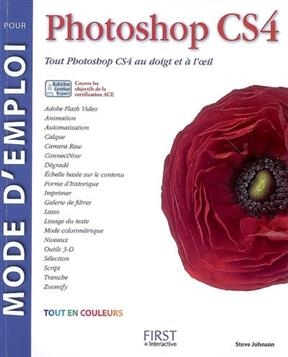 Mode d'emploi pour Photoshop CS4 - Steve Johnson