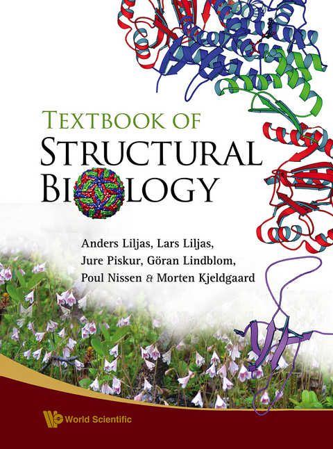 Textbook Of Structural Biology -  Liljas Anders Liljas,  Lindblom Goran Lindblom,  Piskur Jure Piskur,  Liljas Lars Liljas,  Kjeldgaard Morten Kjeldgaard,  Nissen Poul Nissen