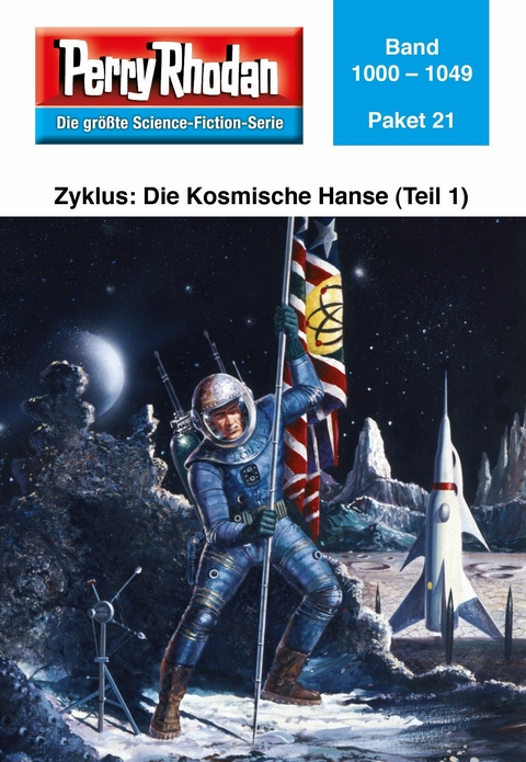 Perry Rhodan-Paket 21: Die Kosmische Hanse (Teil 1) -  Perry Rhodan