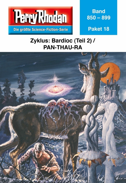 Perry Rhodan-Paket 18: Bardioc (Teil 2) / Pan-Thau-Ra -  Perry Rhodan