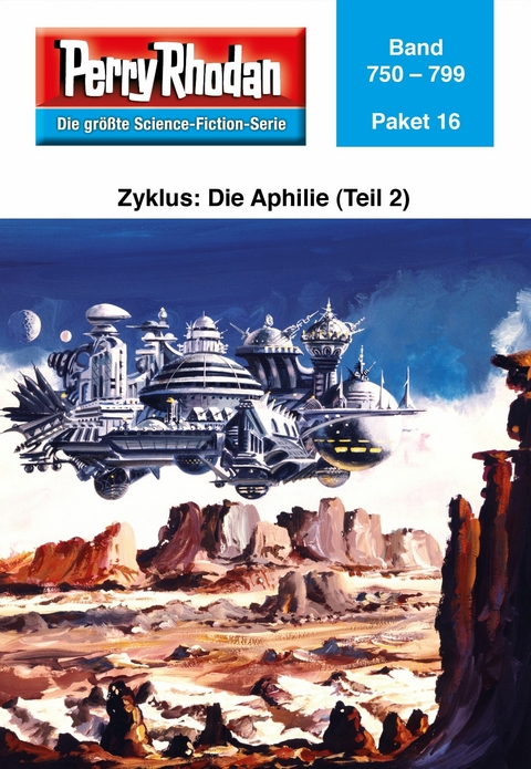 Perry Rhodan-Paket 16: Aphilie (Teil 2) -  Perry Rhodan