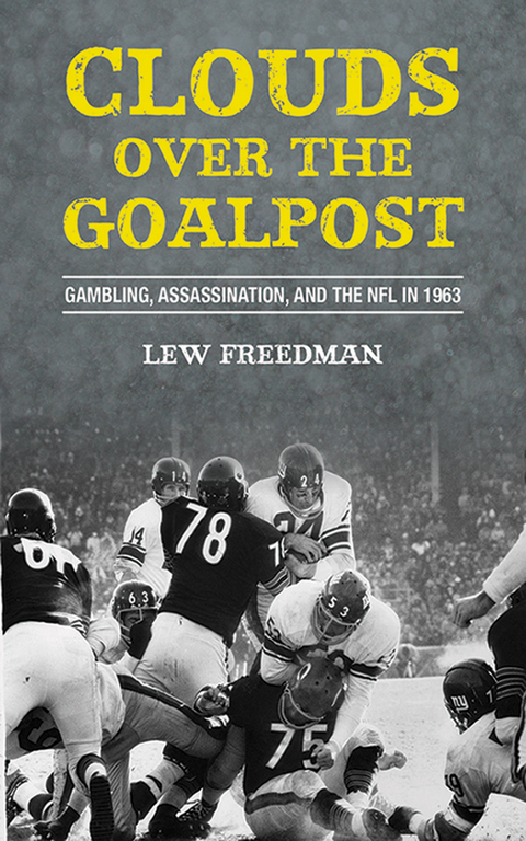 Clouds over the Goalpost -  Lew Freedman