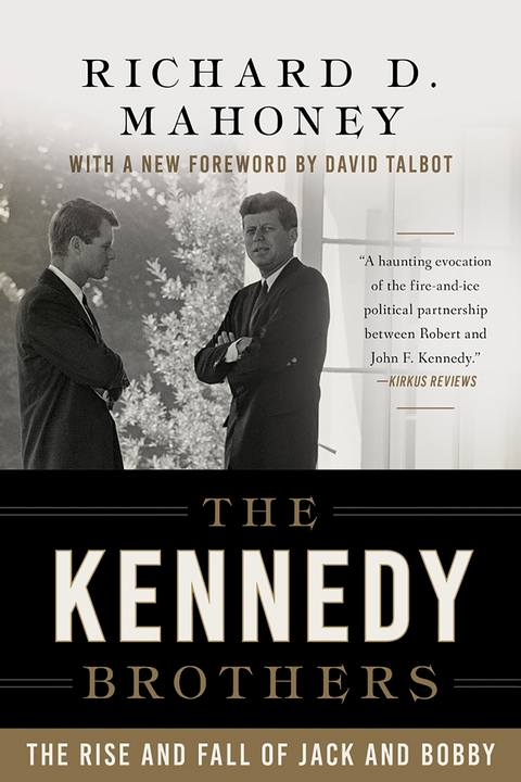 Kennedy Brothers -  Richard D. Mahoney