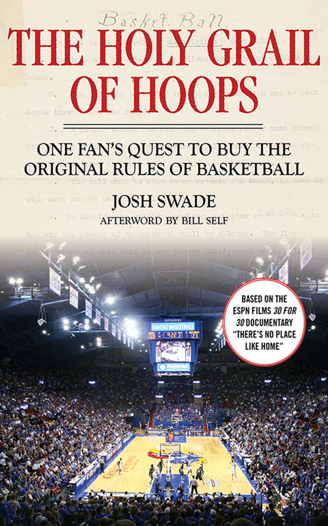 Holy Grail of Hoops -  Josh Swade