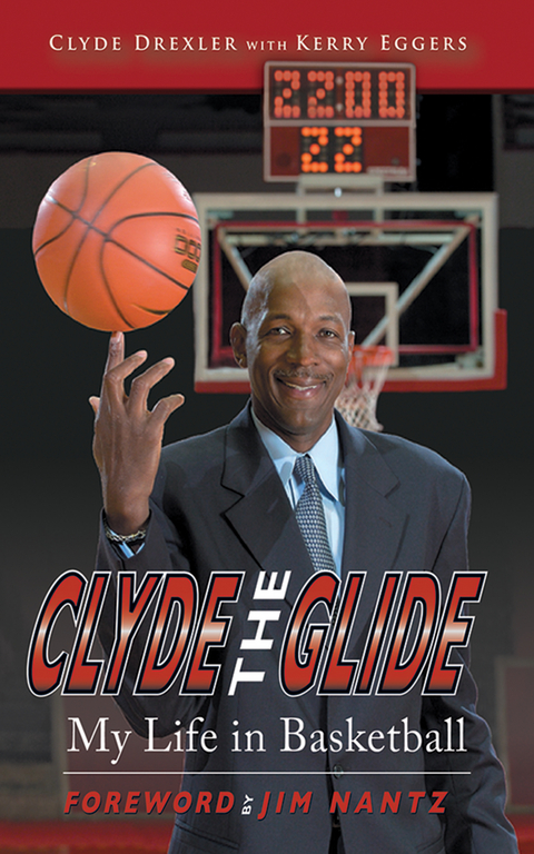 Clyde the Glide -  Clyde Drexler,  Kerry Eggers