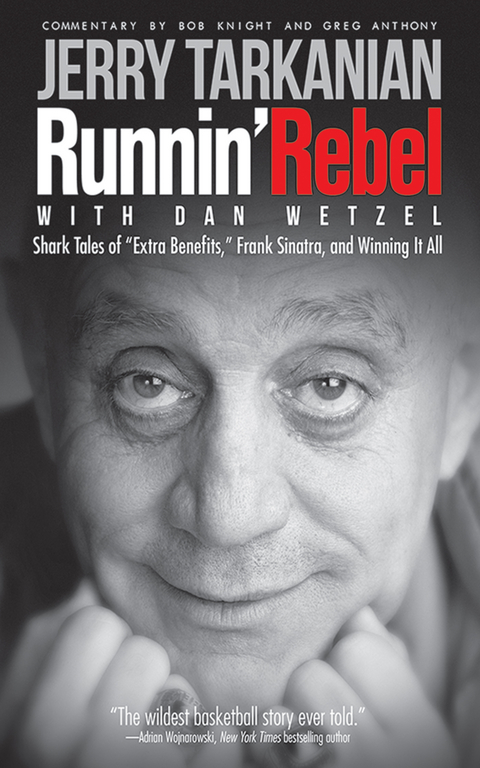 Runnin' Rebel -  Jerry Tarkanian,  Dan Wetzel