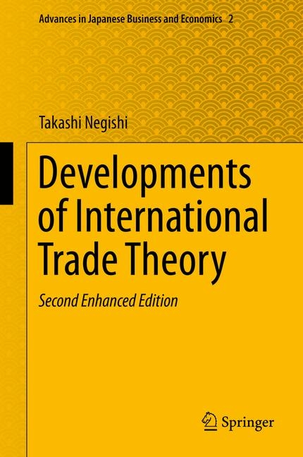 Developments of International Trade Theory -  Takashi Negishi