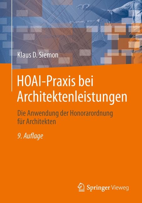 HOAI-Praxis bei Architektenleistungen - Klaus D. Siemon