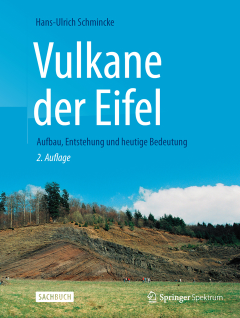 Vulkane der Eifel - Hans-Ulrich Schmincke