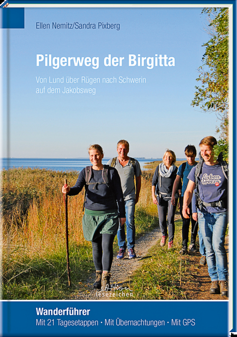 Pilgerweg der Birgitta - Ellen Nemitz, Sandra Pixberg