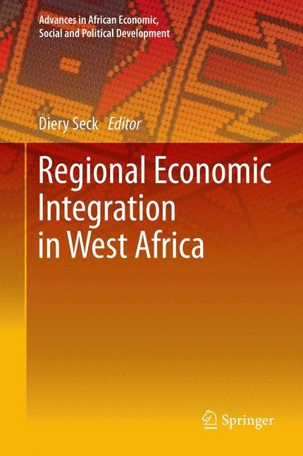 Regional Economic Integration in West Africa - 