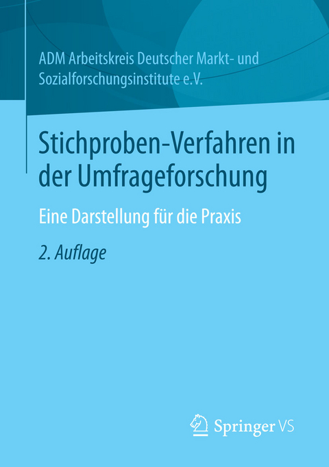 Stichproben-Verfahren in der Umfrageforschung