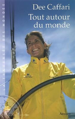 Tout autour du monde - Dee Caffari